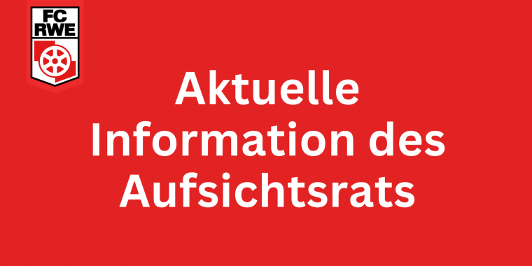 aktuelle Information Aufsichtsrats