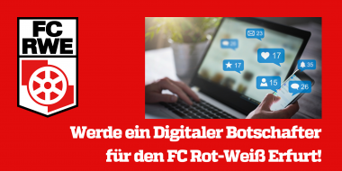 Werde ein Digitaler Botschafter für den FC Rot-Weiß Erfurt! 